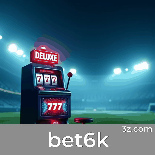 Experiência de Entretenimento de Primeiro Nível com bet6k